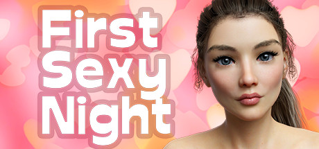 第一个性感之夜/First Sexy Night