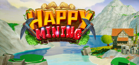 快乐矿业/Happy Mining