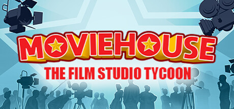 佳片相约—电影制片厂大亨/Moviehouse – The Film Studio Tycoon