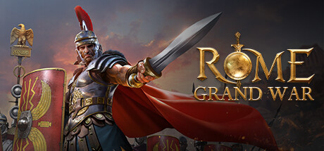 大战：罗马/Grand War: Rome