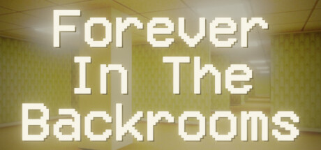 永远在幕后/Forever In The Backrooms