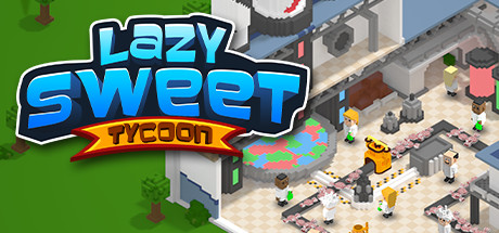 懒洋洋大亨/Lazy Sweet Tycoon