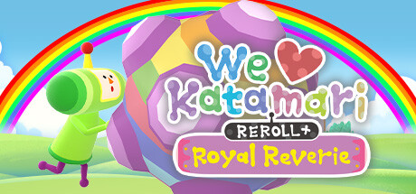 人见人爱的块魂 安可+ 国王大人的小小回忆/We Love Katamari REROLL+ Royal Reverie(V20230809)