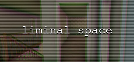 阈限空间/Liminal Space