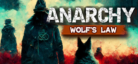 无政府状态：沃尔夫定律/Anarchy: Wolf's law(V0.9.834.1203)