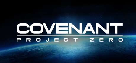 盟约：零计划/Covenant: Project Zero