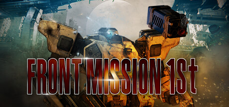 前线任务1：重制版/FRONT MISSION 1st: Remake(V3.0.0)