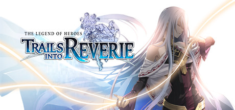 英雄传说：遐想之路/The Legend of Heroes: Trails into Reverie(V1.0.8)