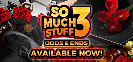 So Much Stuff 3: Odds & Ends