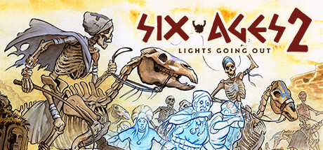 六个时代2：熄灭之灯/Six Ages 2: Lights Going Out(V1.0.2)