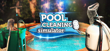 泳池清洁模拟器/Pool Cleaning Simulator(V20240606)