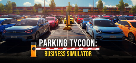 停车大亨：商业模拟器/Parking Tycoon: Business Simulator(V20231125)