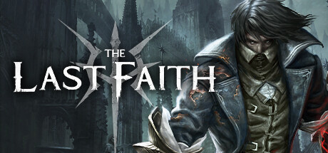 最后的信仰/The Last Faith(V1.5.2)