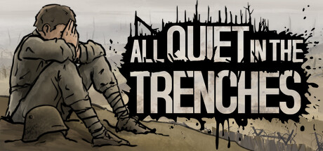 战壕里寂静无声/All Quiet in the Trenches