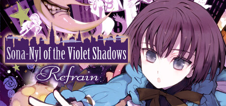 Sona-Nyl of the Violet Shadows Refrain