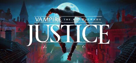 吸血鬼：假面舞会 - 正义/Vampire: The Masquerade - Justice