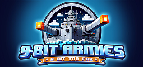 9-Bit Armies: A Bit Too Far(V20240827)