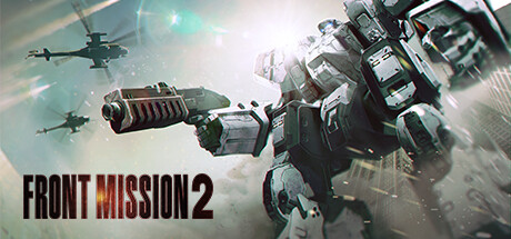 前线任务 2：重制/FRONT MISSION 2: Remake(V20240502)