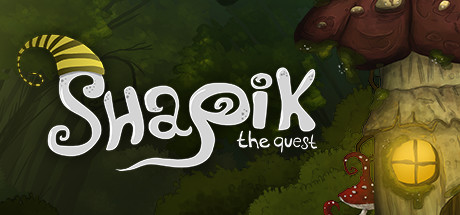 Shapik: The Quest