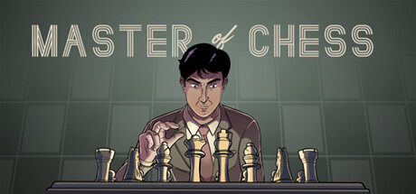 国际象棋大师/Master of Chess(V0.4.3)