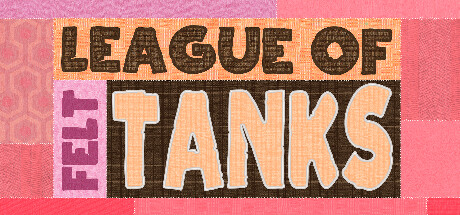 League of Felt Tanks: Together