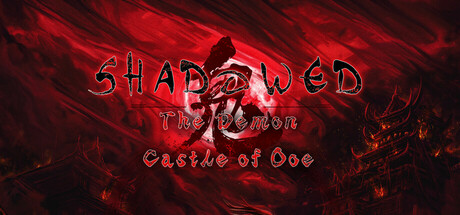 暗影：大江魔王城/Shadowed: The Demon Castle of Ooe